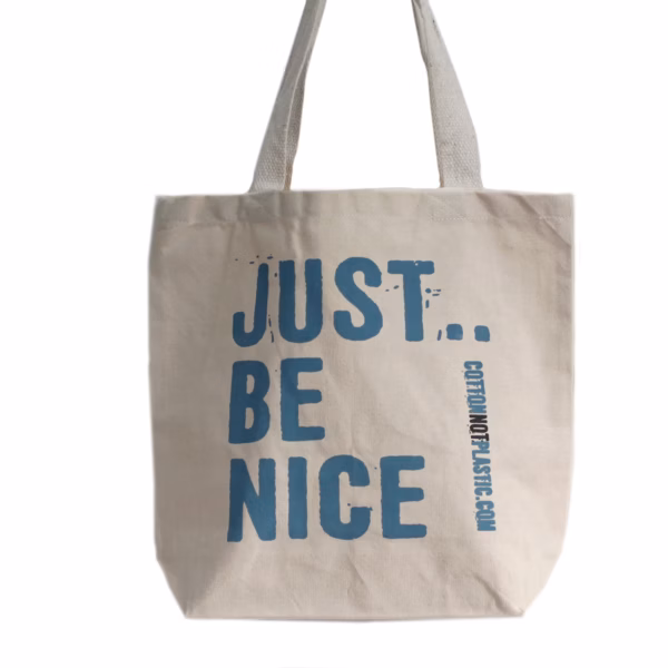 Just Be Nice - (4 Designs)