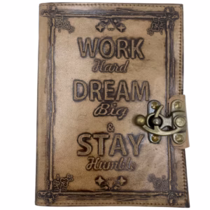Leather Journel - Plain Paper - Work & Dream Big - 7x5" - Light Tan
